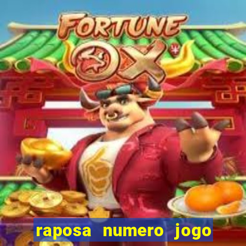 raposa numero jogo do bicho